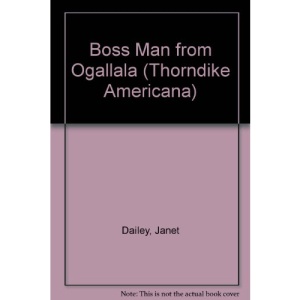 Boss Man from Ogallala (Thorndike Americana)