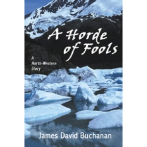 Horde of Fools: Bk.2 (Five Star Western)
