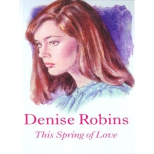 This Spring of Love (Thorndike Press Large Print Buckinghams)