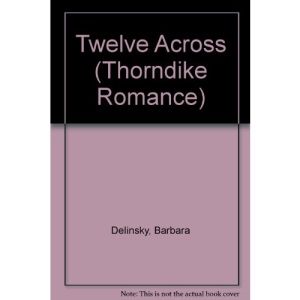 Twelve Across (Thorndike Romance)
