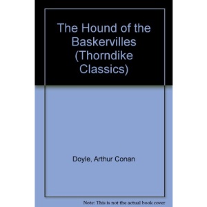 The Hound of the Baskervilles (Thorndike Classics)