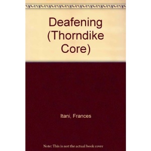 Deafening (Thorndike Core)
