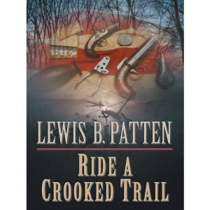 Ride a Crooked Trail (Thorndike Western I)