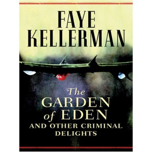The Garden of Eden and Other Criminal Delights (Basic)