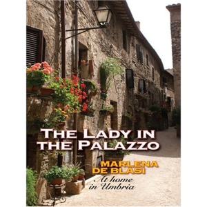 The Lady in the Palazzo: At Home in Umbria (Thorndike Nonfiction)