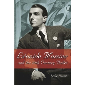 Leonide Massine and the 20th Century Ballet