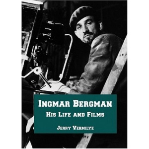 Ingmar Bergman: His Life and Films