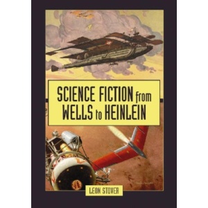 Science Fiction from Wells to Heinlein