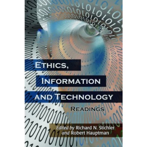 Ethics, Information and Technology: Readings