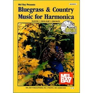 Mel Bay presents Bluegrass & Country Music for Harmonica: Diatonic, Cross-Harp and Chromatic [With CD]