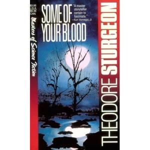 Some of Your Blood