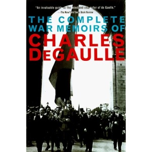 The Complete War Memoirs of Charles de Gaulle