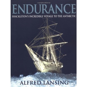 Endurance: The Greatest Adventure Story Ever Told