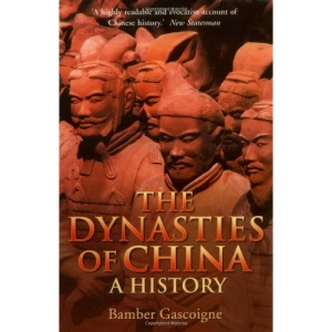 The Dynasties of China: A History
