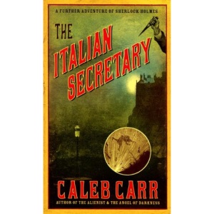 The Italian Secretary: A Further Adventure of Sherlock Holmes