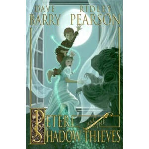Peter and the Shadow Thieves (Starcatchers)
