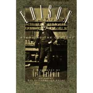 Edison Inventing the Century