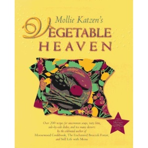 Mollie Katzen's Vegetable Heaven