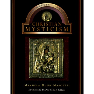 Christian Mysticism (Mystic Library)