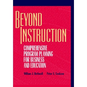 Beyond Instruction Program Planning: Comprehensive Program Planning for Business and Education (Jossey-Bass Business & Management)