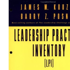 The Leadership Practices Inventory: Self Participants Workbook with Self Insert