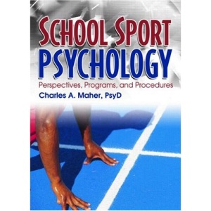 School Sport Psychology: Perspectives, Programs, and Procedures