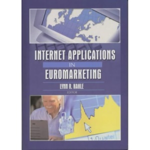 Internet Applications in Euromarketing (Journal of Euromarketing, Volume 11, Number 2, 2001)