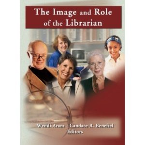The Image and Role of the Librarian