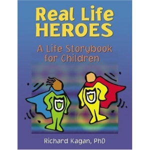 Real Life Heroes: A Life Storybook for Children