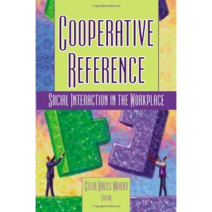 Cooperative Reference: Social Interaction in the Workplace