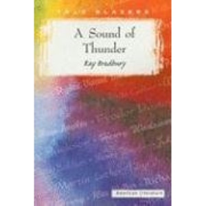 A Sound of Thunder (Tale Blazers: American Literature)