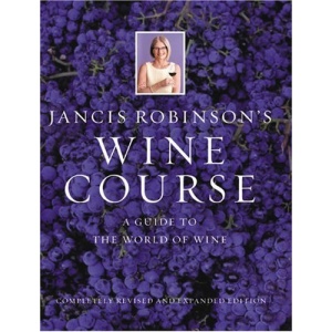 Jancis Robinson's Wine Course