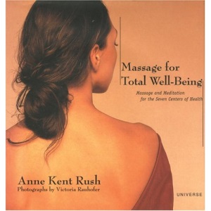 Massage for Total Well Being (Byron Preiss Book)