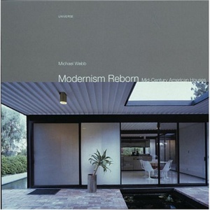 Modernism Reborn: Mid-Century American Houses