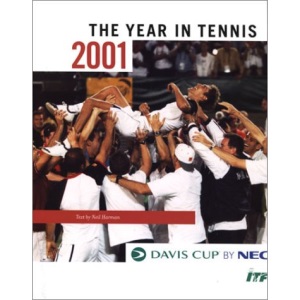 The Davis Cup: 2001 (Davis Cup: The Year in Tennis)