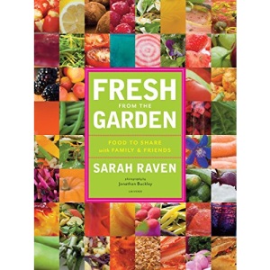 Fresh from the Garden: Food to Share with Family and Friends