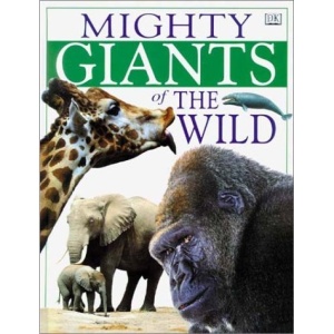 Mighty Giants of the Wild