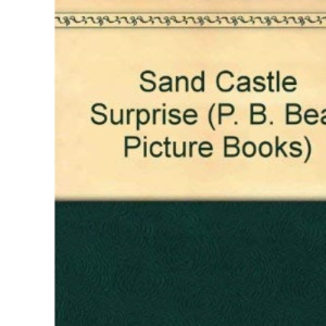 Sand Castle Surprise (P. B. Bear Picture Books)