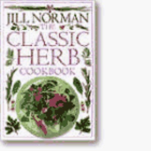 The Classic Herb Cookbook