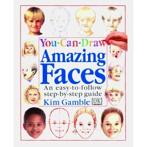 Amazing Faces (You Can Draw Series)
