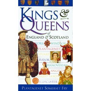 Kings and Queens of England and Scotland