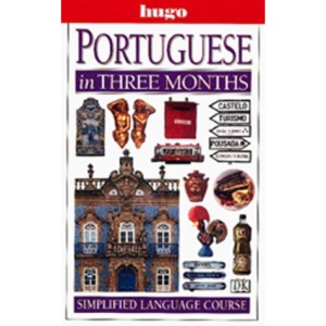 Hugo Portuguese in Three Months: Simplified Language Course (Hugo in 3 Months)