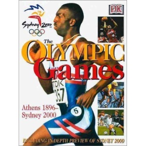 The Olympic Games: Athens 1896- Sydney 2000