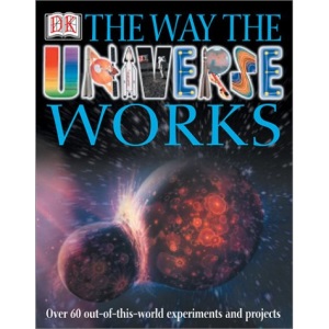 The Way the Universe Works