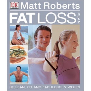 Matt Roberts Fat-Loss Plan