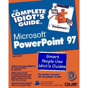 The Complete Idiot's Guide to Microsoft Powerpoint 97