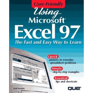 Using Excel 97: User Friendly Reference