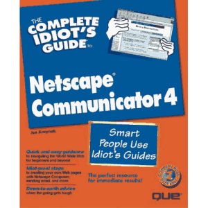 The Complete Idiot's Guide to Netscape
