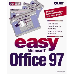 Easy Microsoft Office 97 (Que's Easy Series)