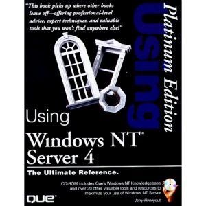 Using Windows NT Server 4: Platinum Edition (Platinum edition using)